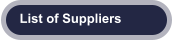 List of Suppliers